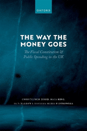 The Way the Money Goes: The Fiscal Constitution and Public Spending in the UK