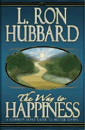 The Way to Happiness - Hubbard, L Ron