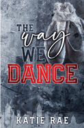 The Way We Dance