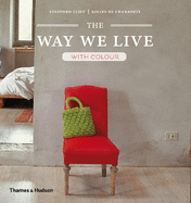 The Way We Live: With Colour