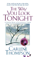 The Way You Look Tonight: A Gripping Novel of Psychological Terror