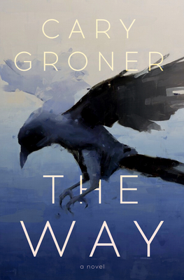 The Way - Groner, Cary