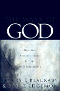 The Ways of God: How God Reveals Himself Before a Watching World