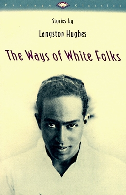 The Ways of White Folks - Hughes, Langston