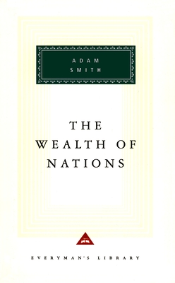 The Wealth of Nations: Introduction by D. D. Raphael and John Bayley - Smith, Adam, and Raphael, D D (Introduction by), and Bayley, John (Introduction by)