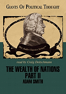 The Wealth of Nations, Part 2 Lib/E
