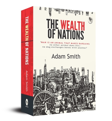 The wealth of nations - Smith, Adam