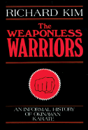 The weaponless warriors