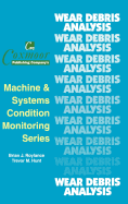 The Wear Debris Analysis Handbook - Hunt, Trevor M., and Roylance, Brian J.