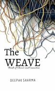 The Weave: Threads of Choices and Connections