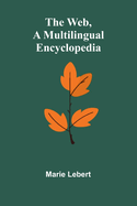 The Web, A Multilingual Encyclopedia
