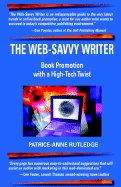 The Web-Savvy Writer: Book Promotion with a High-Tech Twist
