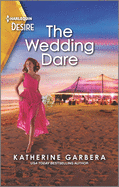 The Wedding Dare: A One Night Stand Romance