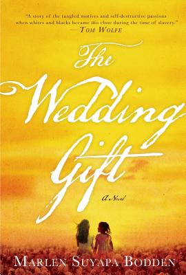 The Wedding Gift - Bodden, Marlen Suyapa