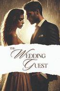 The Wedding Guest: A Romance