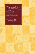 The Wedding of Zein & Other Stories