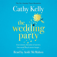 The Wedding Party: The unmissable read from The Number One Irish Bestseller!