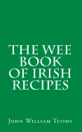 The Wee Book of Irish Recipes