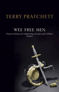 The Wee Free Men: (Discworld Novel 30) - Pratchett, Terry