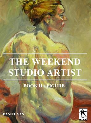 The WeekEnd Studio Artist, Book II - Figure - Van, Daniel