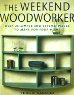 The Weekend Woodworker