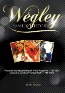 The Wegley Family History
