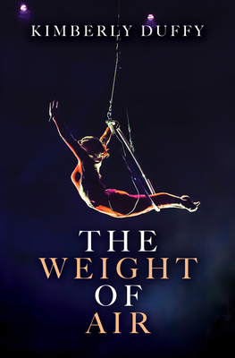 The Weight of Air - Duffy, Kimberly