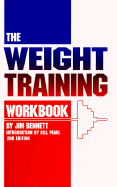 The Weight Training Workbook