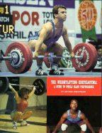 The Weightlifting Encyclopedia: A Guide to World Class Performance