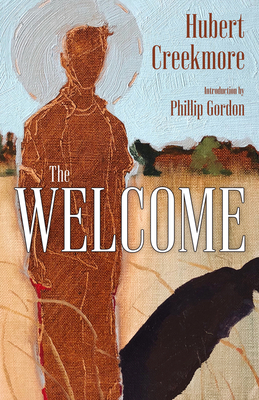 The Welcome - Creekmore, Hubert, and Gordon, Phillip (Introduction by)