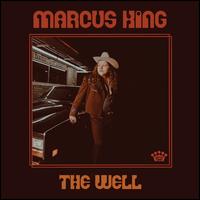 The Well - Marcus King