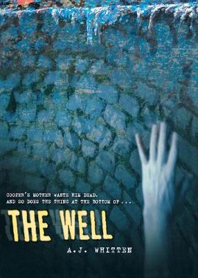 The Well - Whitten, A J