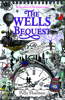 The Wells Bequest - Shulman, Polly