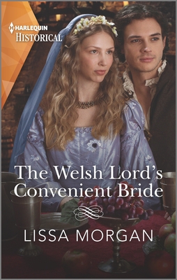 The Welsh Lord's Convenient Bride - Morgan, Lissa
