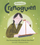 The Welsh Wonders: Cranogwen - Pioneering Life of Sarah Jane Rees