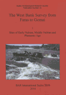 The West Bank Survey from Faras to Gemai: 1: Sites of Early Nubian, Middle Nubian and Pharaonic Age