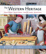 The Western Heritage: Combined Volume Plus New MyHistoryLab with Etext -- Access Card Package