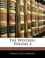 The Western, Volume 4