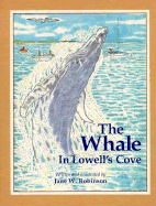 The Whale in Lowell's Cove