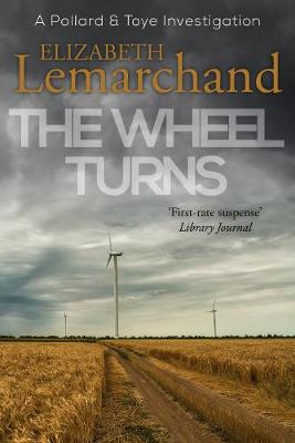 The Wheel Turns - Lemarchand, Elizabeth