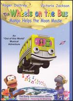 The Wheels on the Bus: Mango Helps the Moon Mouse - Dorothy G. Singer