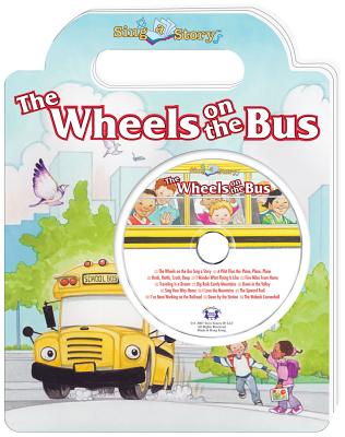 The Wheels on the Bus - Mitzo Thompson, Kim, and Mitzo Hilderbrand, Karen, and Snyder, Joel