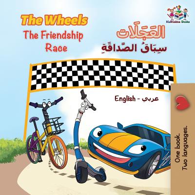 The Wheels The Friendship Race: English Arabic - Books, Kidkiddos, and Nusinsky, Inna