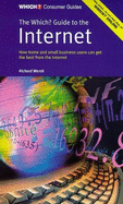 The "Which?" Guide to the Internet - Wentk, Richard