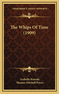 The Whips of Time (1909)