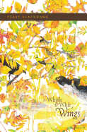 The Whisk and Whir of Wings