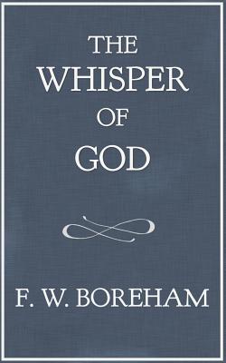 The Whisper of God - Boreham, F W