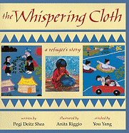 The Whispering Cloth: A Refugee's Story