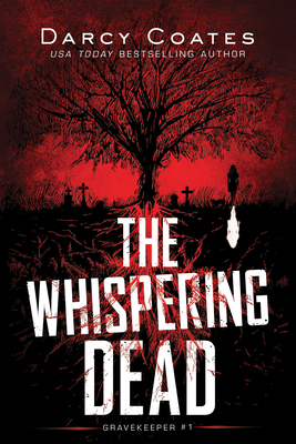 The Whispering Dead - Coates, Darcy