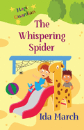 The Whispering Spider